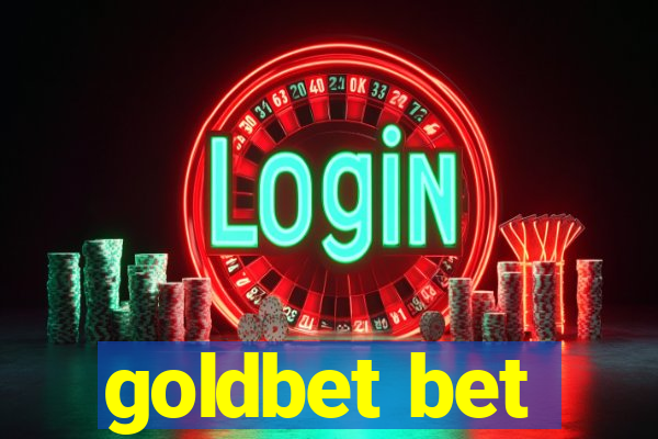 goldbet bet